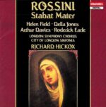 Rossini: Stabat Mater - Field, Jones, Davies, Earle, London Symphony Chorus, City of London Sinfonia, Hickox | CD, Chandos