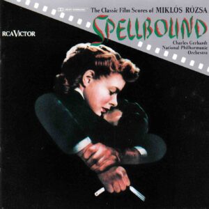 Spellbound - The Classic Film Scores of Miklos Rozsa - National PO, Gerhardt | CD, RCA Victor