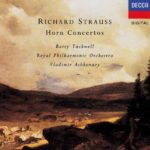 Richard Strauss: Horn Concertos - Barry Tuckwell, RPO, Ashkenazy | CD, Decca