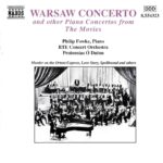 Warsaw Concerto and other Piano Concertos from The Movies - Philip Fowke, RTE Concert Orch., O'Duinn | CD, Naxos