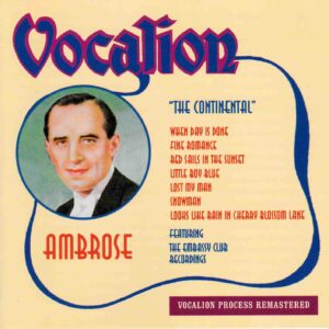 Ambrose: The Continental - Featuring The Emabassy Club Recordings | CD, Vocalion