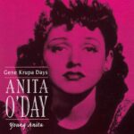 Anita O'Day: Young Anita - Gene Krupa Days | CD, Proper