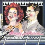 Benny Goodman & Helen Forrest: The Original Recordings Of The 1940's | CD, Columbia