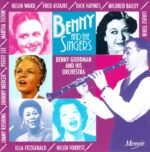 Benny Goodman & His Orchestra: Benny And The Singers | CD, Memoir