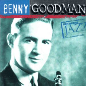 Benny Goodman: Ken Burns Jazz | CD, Columbia Legacy