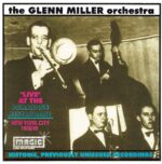Glenn Miller Orchestra: "Live" At The Paradise Restaurant | CD, Magic