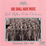 Jack Hylton & His Orchestra: She Shall Have Music | CD, Saville