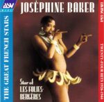 Josephine Baker: Star of Les Folies-Bergeres | CD, ASV Living Era