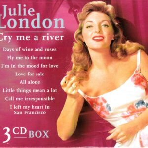 Julie London: Cry Me A River | CD, Disky