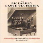 The Piccadlily Dance Orchestra: Let Yourself Go | CD, Legacy Records