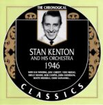 Stan Kenton & His Orchestra: 1946 | CD, Classics