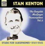 Stan Kenton: Etude For Saxophones, 1941-1942 | CD, Naxos Jazz Legends