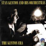 Stan Kenton & His Orchestras: The Kenton Era | CD, Sounds of Yester Year / Submarine