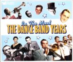 Various Artists: In The Mood - The Dance Band Years | CD, Reader's Digest