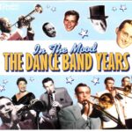 Various Artists: In The Mood - The Dance Band Years | CD, Reader's Digest