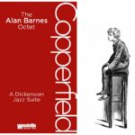 Alan Barnes Octet: Copperfield - A Dickensian Suite | CD, Woodville