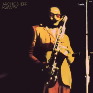 Archie Shepp: Kwanza | Vinyl LP, Impulse / Verve
