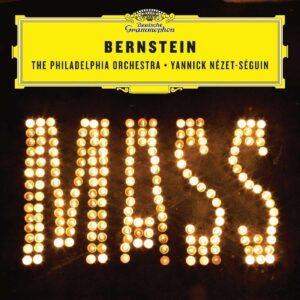 Bernstein: Mass - The Philadelphia Orch., Nezet-Seguin | CD, Deutsche Grammophon