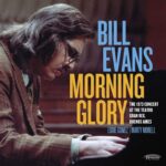 Bill Evans: Morning Glory | CD, Resonance