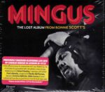 Charles Mingus: The Lost Album From Ronnie Scott's | CD, Resonance