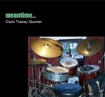 Clark Tracey Quintet: Meantime | CD, Tentoten