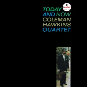Coleman Hawkins: Today And Now | Vinyl LP, Impulse / Verve