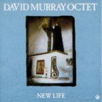 David Murray Octet: New Life | CD, Black Saint