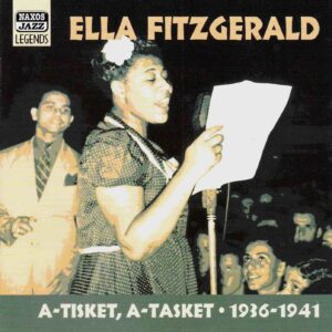 Ella Fitzgerald: A-Tisket, A-Tasket, 1936-1941 | CD, Naxos Jazz Legends