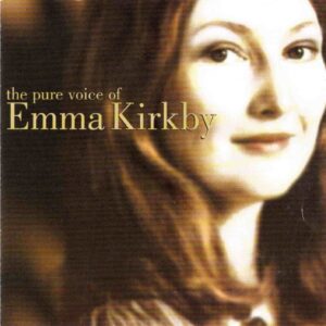 Emma Kirkby: The Pure Voice of | CD, Decca
