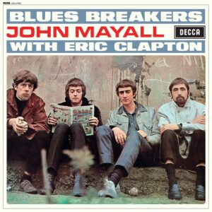 John Mayall with Eric Clapton: Blues Breakers | Vinyl LP, Decca / Proper Records