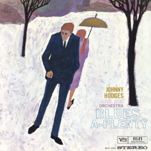 Johnny Hodges & His Orchestra: Blues-A-Plenty | Vinyl LP, Verve