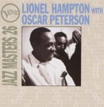Lionel Hampton with Oscar Peterson: Jazz Masters 26 | CD, Verve