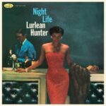 Lurlean Hunter: Night Life | Vinyl LP, Supper Club