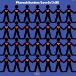 Pharoah Sanders: Love In Us All | Vinyl LP, Impulse / Verve