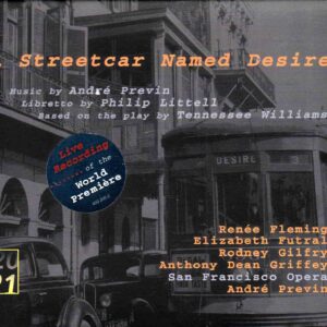 Previn: A Streetcar Named Desire - Fleming, Futral, Gilfry, Griffey, San Francisco Opera, Previn | CD, Deutsche Grammophon
