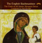 Rachmaninov: The English Rachmaninov - Choir of All Saints, Margaret Street, Brough | CD, Priory