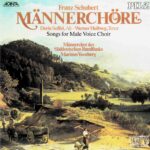 Schubert: Mannerchore - Songs For Male Voice Choir - Mannerchor des Suddeutschen Rundfunks, Voorberg | CD, Acanta