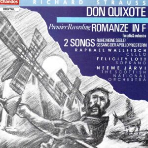 Strauss, Richard: Don Quixote, Op.35; Romanze; Two Songs - Raphael Wallfisch, Felicity Lott, Scottish NO, Jarvi | CD, Chandos