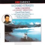 Strauss, Richard: Horn Concertos; Duet Concertino; Serenade For Wind - David Pyatt, Britten Sinfonia, Cleobury | CD, EMI Eminence