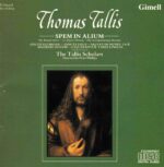 Tallis: Spem In Alium; Gaude Gloriosa; Sancte Deus etc - The Tallis Scholars, Phillips | CD, Gimell
