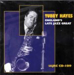 Tubby Hayes: England's Late Jazz Great | CD, IAJRC