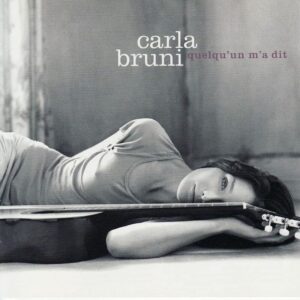 Carla Bruni: Quelqu'un M'a Dit | Vinyl LP, Universal France