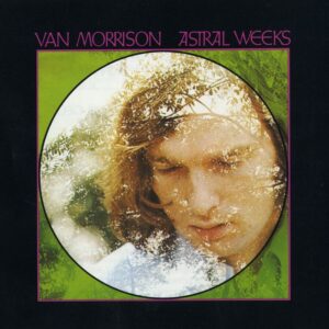 Van Morrison: Astral Weeks | Vinyl LP, Warner Bros