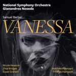 Barber: Vanessa - Soloists, National SO, Noseda | CD, National Symphony Orchestra