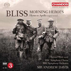 Bliss: Morning Heroes; Hymn to Apollo - Samuel West, BBC SO & Chorus, Davis | SACD, Chandos