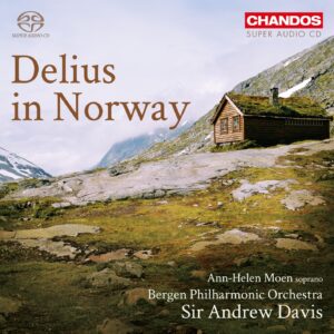 Delius: Delius In Norway - Ann-Helen Moen, Bergen PO, Davis | SACD, Chandos