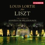 Liszt: The Complete Annees de Pelerinage - Louis Lortie | CD, Chandos