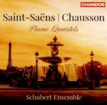 Saint-Saens & Chausson: Piano Quartets - Schubert Enesemble | CD, Chandos