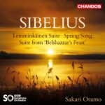 Sibelius: Lemminkainen Suite; Spring Song; Suite from Belshazzar's Feast - BBC SO, Oramo | CD, Chandos