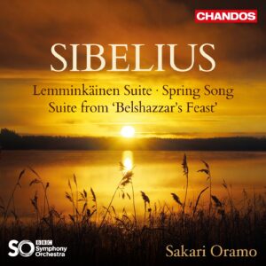 Sibelius: Lemminkainen Suite; Spring Song; Suite from Belshazzar's Feast - BBC SO, Oramo | CD, Chandos